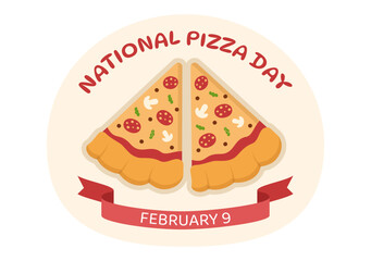 National Pizza Day on Celebration February 9 by Consuming Various Slice in Flat Cartoon Style Background Hand Drawn Templates Illustration