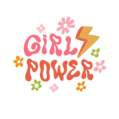 Hippie Motivational positive slogan Girl Power with groovy flowers, Hand Drawn trendy wave lettering