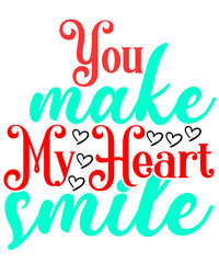 You Make My Heart Smile, Valentine's Day Designs, Cut Files Cricut, Silhouette, Valentines Day Svg, Valentine eps, XOXO Svg, Digital File
