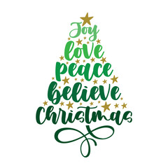 Joy, love, peace, believe, Christmas - handwritten greeting with stars. Good for greeting and post card, textile print, poster, label and other decoartion for Christmas.