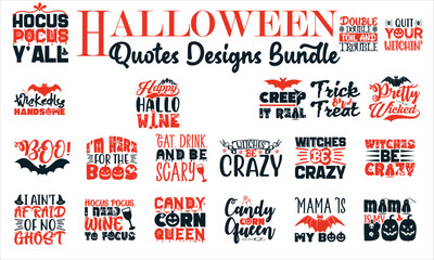 Halloween Quotes Designs Bundle, t-shirt bundle ,svg files,