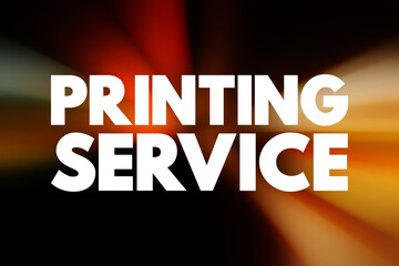 Printing Service text quote, concept background