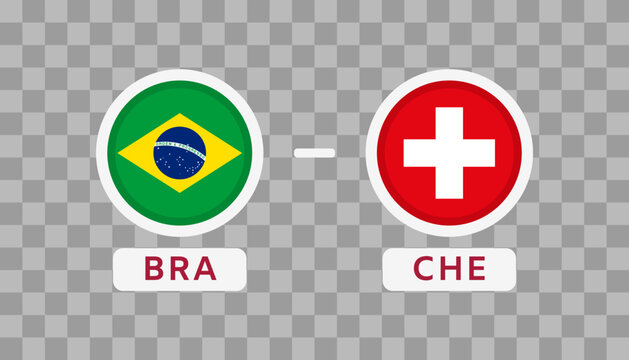 Brazil vs Switzerland Match Design Element. Flags Icons isolated on transparent background. Football Championship Competition Infographics. Announcement, Game Score, Scoreboard Template. Vector
