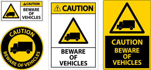 Caution Beware of Vehicles Sign On White Background