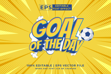 Editable text effect goal of the day 3d Cartoon Comic style premium vector