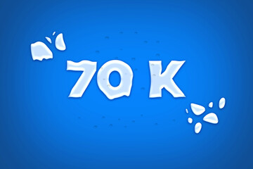 70 K  subscribers celebration greeting banner with water Design