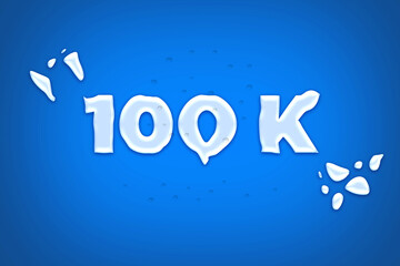 100 K subscribers celebration greeting banner with water Design