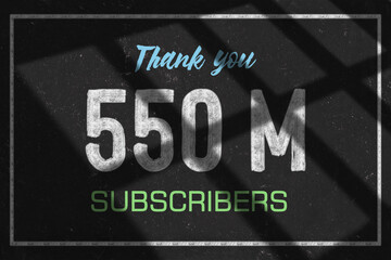 550 Million  subscribers celebration greeting banner with Chalk Design
