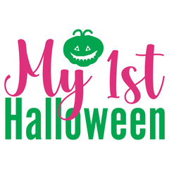 Naklejka premium My 1st Halloween, Halloween SVG Bundle, Halloween T-Shirt Bundle, Halloween SVG, SVG Design, Halloween SVG Design