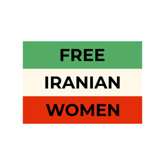 Free iranian women vector flag flat icon. Banner for Iran protests illustration. Woman freedom demonstrations - 549029315
