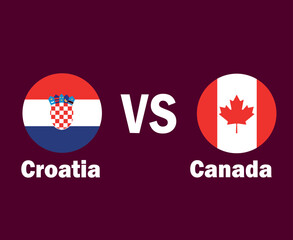 Croatia And Canada Flag With Names Symbol Design Europe And North America football Final Vector European And North American Countries Football Teams Illustration