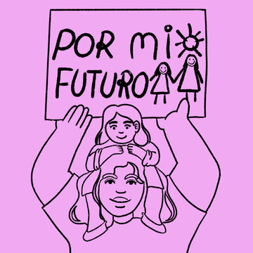 Dibujo lineal de madre latina con hija sobre sus hombros levantando un cartel que dice: Por mi futuro
