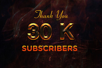 30 k subscribers celebration greeting banner with Hot iron Design