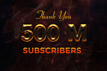 500 Million  subscribers celebration greeting banner with Hot iron Design