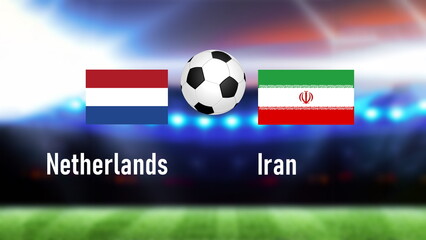  49. Netherlands Iran Round of 16 Match Std