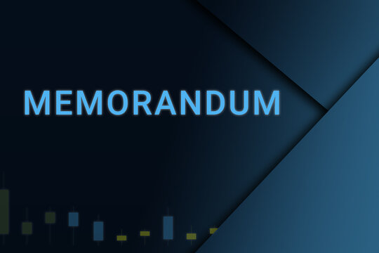 memorandum  background. Illustration with memorandum  logo. Financial illustration. memorandum  text. Economic term. Neon letters on dark-blue background. Financial chart below.ART blur
