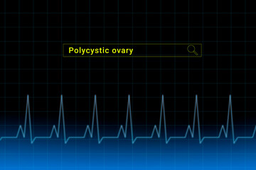 Polycystic ovary.Polycystic ovary inscription in search bar. Illustration with titled Polycystic ovary . Heartbeat line as a symbol of human disease.