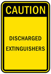 Fire emergency sign and label discharged extinguishers