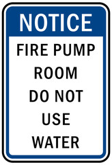 Fire emergency sign fire pump room do not use water