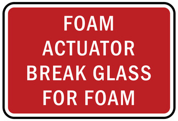 Fire emergency sign Foam actuator break glass for foam