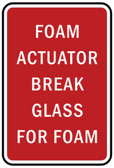 Fire emergency sign Foam actuator break glass for foam