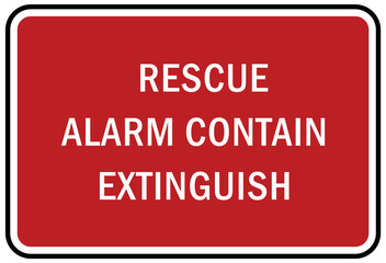 Fire emergency sign  rescue alarm contain extinguish RACE