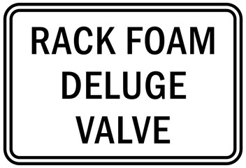 Fire emergency sign rack foam deluge valve