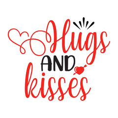 Hugs and Kisses