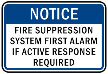 Fire emergency sign Fire suppression system first alarm