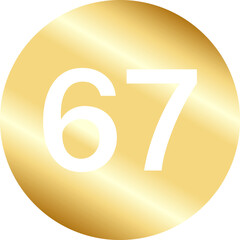 Gold Number Sixty Seven in Circle