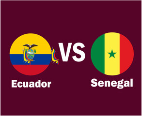 Ecuador And Senegal Flag With Names Symbol Design Latin America And Africa football Final Vector Latin American And African Countries Football Teams Illustration