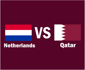 Netherlands And Qatar Flag Emblem With Names Symbol Design Asia And Europe football Final Vector Asian And European Countries Football Teams Illustration
