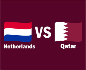 Netherlands And Qatar Flag Ribbon With Names Symbol Design Asia And Europe football Final Vector Asian And European Countries Football Teams Illustration
