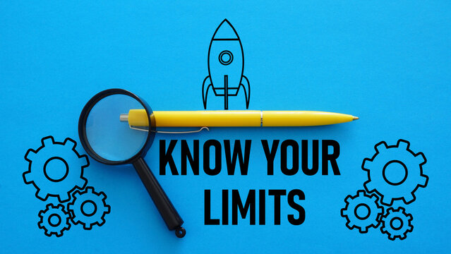 Know Your Limits Is Shown Using The Text