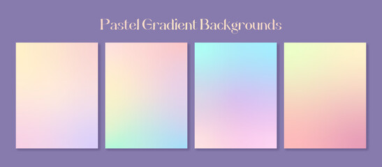 Set of gradient backgrounds in light pastel colors. For covers, wallpapers, branding, social media and other projects. Vector, can be used for web and print.