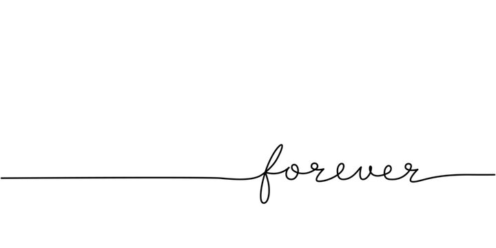 Forever word - continuous one line with word. Minimalistic drawing of phrase illustration.