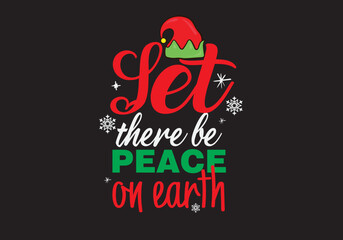  Let there be peace on earth t-shirt