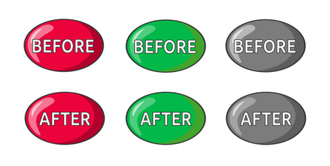 Before and after.
Set of vector icons in round shape. Red green and gray stickers, labels.
Isolated, flat illustration.