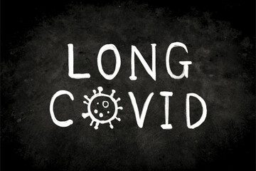 Obraz premium Close up phrase “Long Covid” by handwriting white coloured chalk on blackboard. The surface of blackboard is powdery and rough. Covid-19 symptoms concept