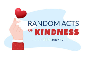 Random Acts of Kindness on February 17th Various Small Actions to Give Happiness in Flat Cartoon Hand Drawn Template Illustration