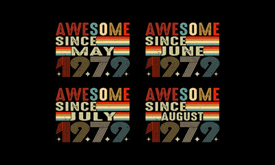Awesome since May to August-1979 Vintage Shirt Bundles Design.Birthday Gift Design.
