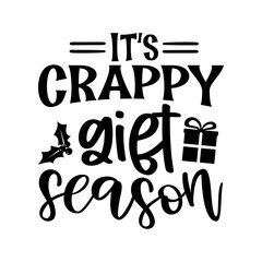It's crappy gift season