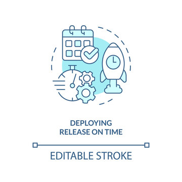 Deploying on time turquoise concept icon. Schedule period. Release management kpi abstract idea thin line illustration. Isolated outline drawing. Editable stroke. Arial, Myriad Pro-Bold fonts used