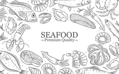 Seafood, premium quality vector illustration. Hand drawn line restaurant food menu design template with fresh fish and shrimp, lobster and squid, crab and salmon for dinner in seafood frame border