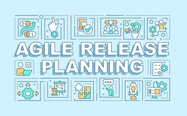 Agile release planning word concepts light blue banner. Team work. Infographics with editable icons on color background. Isolated typography. Vector illustration with text. Arial-Black font used