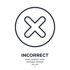 Obraz premium Incorrect, false, wrong, stop or cancel concept. Cross sign editable stroke outline icon isolated on white background flat vector illustration. Pixel perfect. 64 x 64.