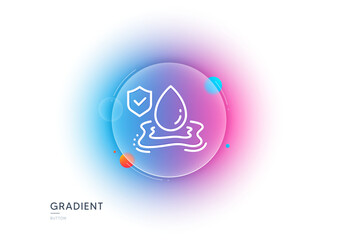 Flood insurance line icon. Gradient blur button with glassmorphism. Flooding risk coverage sign. Water drop protection symbol. Transparent glass design. Flood insurance line icon. Vector