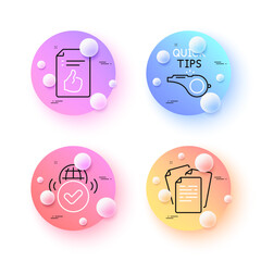 Verified internet, Documents and Approved document minimal line icons. 3d spheres or balls buttons. Tutorials icons. For web, application, printing. Confirmed web, Office file, Like symbol. Vector