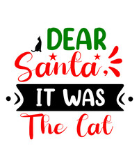 Dear Santa, It Was The Cat SVG