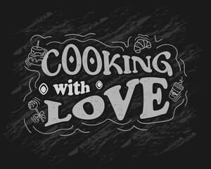 the inscription on a dark background is handwritten for a banner poster, cook with love. stylish, modern decoration for a cafe, dining room, restaurant in black and white.